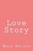 Love Story (Paperback) - Megan Benjamin Photo