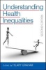 Understanding Health Inequalities (Paperback, 2nd Revised edition) - Hilary Graham Photo