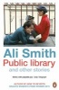 Public Library and Other Stories (Paperback) - Ali Smith Photo