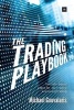 The Trading Playbook - Two Rule-Based Plans for Day Trading and Swing Trading (Paperback) - Michael Gouvalaris Photo