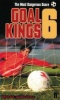 The Goal Kings, Book 6 - The Most Dangerous Score (Paperback, Main) - Michael Hardcastle Photo