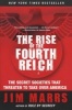 The Rise of the Fourth Reich - The Secret Societies That Threaten to Take Over America (Paperback) - Jim Marrs Photo