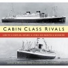 Cabin Class Rivals - Lafayette & Champlain, Britannic & Georgic and Manhattan & Washington (Paperback) - David L Williams Photo