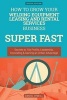 How to Grow Your Welding Equipment Leasing and Rental Services Business Super Fa - Secrets to 10x Profits, Leadership, Innovation & Gaining an Unfair Advantage (Paperback) - Daniel ONeill Photo