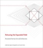 Retracing the Expanded Field - Encounters Between Art and Architecture (Hardcover) - Spyros Papapetros Photo