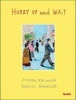 Hurry Up and Wait (Hardcover) - Maira Kalman Photo