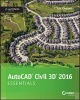 AutoCAD Civil 3D 2016 Essentials - Autodesk Official Press (Paperback) - Eric Chappell Photo