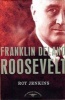 Franklin Delano Roosevelt (Hardcover, 1st ed) - Roy Jenkins Photo