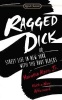 Ragged Dick - Or, Street Life in New York with the Boot Blacks (Paperback) - Horatio Alger Photo