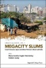 Megacity Slums - Social Exclusion, Space and Urban Policies in Brazil and India (Hardcover, New) - Marie Caroline Saglio Yatzimirsky Photo