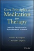 Core Principles of Meditation for Therapy - Improving the Outcomes for Psychotherapeutic Treatments (Paperback) - Annellen M Simpkins Photo