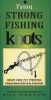 Tying Strong Fishing Knots (Paperback) - Bill Herzog Photo