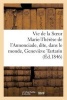 Vie de La Soeur Marie-Therese de L'Annonciade, Dite, Dans Le Monde, Genevieve Tartarin (French, Paperback) - Sans Auteur Photo