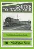 Exeter to Tavistock - Features Meldon Quarry (Hardcover) - Vic Mitchell Photo