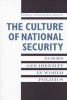 The Culture of National Security - Norms and Identity in World Politics (Paperback, New) - Peter J Katzenstein Photo