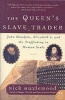 The Queen's Slave Trader - John Hawkyns, Elizabeth I, and the Trafficking in Human Souls (Paperback, 1st Harper Perennial ed) - Nick Hazlewood Photo