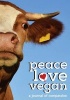 Peace Love Vegan - A Journal of Compassion (Paperback) - Tracy Cerza Photo