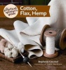 The Practical Spinner's Guide - Cotton, Flax, Hemp (Paperback) - Stephenie Gaustad Photo