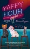 Yappy Hour - A Mystery (Paperback) - Diana Orgain Photo