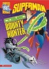 Superman: Cosmic Bounty Hunter (Paperback) - Blake A Hoena Photo