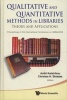 Qualitative and Quantitative Methods in Libraries: Theory and Application - Proceedings of the International Conference on QQML2009 (Hardcover) - Anthi Katsirikou Photo