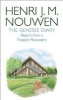 Genesee Diary - Report from a Trappist Monastery (Paperback, Re-issue) - Henri JM Nouwen Photo