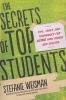 The Secrets of Top Students - Tips, Tools, and Techniques for Acing High School and College (Paperback) - Stefanie Weisman Photo