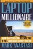 The Laptop Millionaire - How Anyone Can Escape the 9 to 5 and Make Money Online (Hardcover) - Mark Anastasi Photo