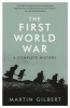 The First World War (Paperback) - Martin Gilbert Photo