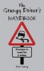 The Grumpy Driver's Handbook - A Grump's Guide to the Highway Code (Hardcover) - Ivor Grump Photo