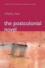 The Postcolonial Novel (Paperback) - Richard Lane Photo