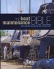 The Boat Maintenance Bible - Refit, Improve and Repair with the Experts (Hardcover) -  Photo