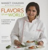 Flavors of My World - A Culinary Tour Through 25 Countries (Hardcover) - Maneet Chauhan Photo