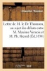 Lettre de M. Le Dr Thomson, Au Sujet Des Debats Qui Ont Eu Lieu Entre M. Maxime Vernois (French, Paperback) - Thomson A Photo