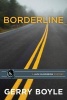 Borderline (Paperback) - Gerry Boyle Photo