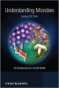 Understanding Microbes - An Introduction to a Small World (Paperback) - Jeremy W Dale Photo