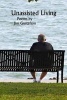 Unassisted Living (Paperback) - Jim Gustafson Photo