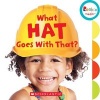 What Hat Goes with That? (Board book) - Pamela Chanko Photo