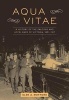 Aqua Vitae - A History of the Saloons and Hotel Bars of Victoria, 1851-1917 (Paperback) - Glen A Mofford Photo