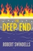 The Deep End (Paperback) - Robert Swindells Photo