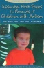 Essential First Steps for Parents of Children with Autism - Helping the Littlest Learners (Paperback) - Lara Delmolino Photo