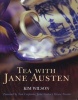 Tea with Jane Austen (Hardcover, Revised) - Kim Wilson Photo