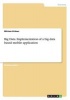 Big Data. Implementation of a Big Data Based Mobile Application (Paperback) - Miriam Kroner Photo