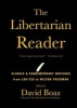 The Libertarian Reader - Classic & Contemporary Writings from Lao-Tzu to Milton Friedman (Paperback) - David Boaz Photo