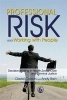 Professional Risk and Working with People - Decision-making in Health, Social Care and Criminal Justice (Paperback) - David Carson Photo