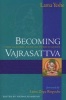 Becoming Vajrasattva - The Tantric Path of Purification (English, Tibetan, Paperback, New edition) - Lama Yeshe Photo