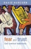 Fear and Trust - God-centred Leadership (Paperback) - David Runcorn Photo