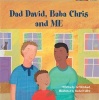 Dad David, Baba Chris and Me (Paperback) - Ed Merchant Photo