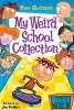 The My Weird School Collection (Paperback) - Dan Gutman Photo