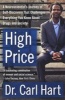 High Price - A Neuroscientist's Journey of Self-Discovery That Challenges Everything You Know about Drugs and Society (Paperback) - Carl Hart Photo